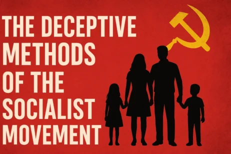 The Deceptive Methods of the Socialist Movement